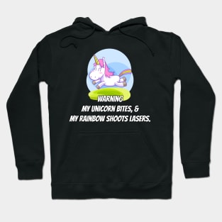 WARNING: Unicorn Bites & Rainbow Shoots Lasers Hoodie